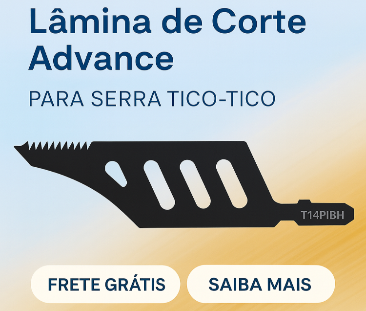 Lâmina de Corte Advance  para Serra Tico-Tico -  5 / 10 PÇS